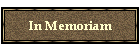 In Memoriam