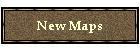 New Maps