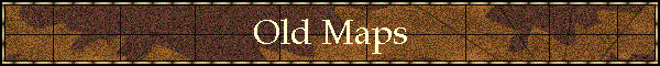 Old Maps