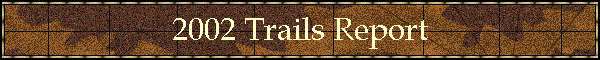 2002 Trails Report