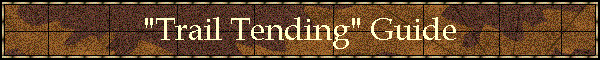 "Trail Tending" Guide